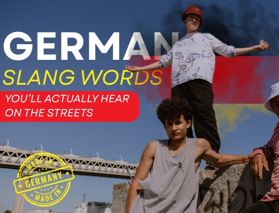 German Slang Words You’ll Hear on the&nbsp;Streets
