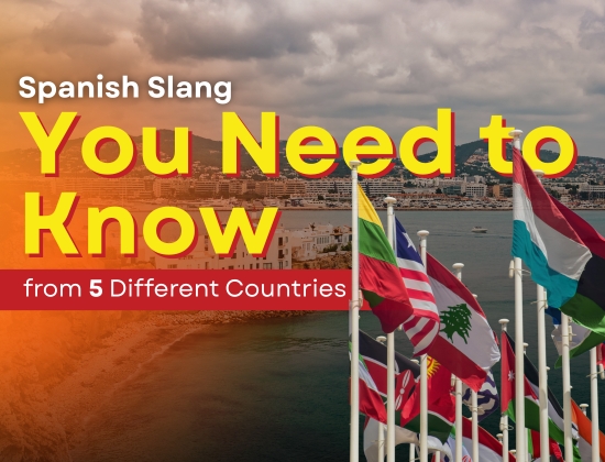 Spanish Slang You Need to Know from 5 Different&nbsp;Countries